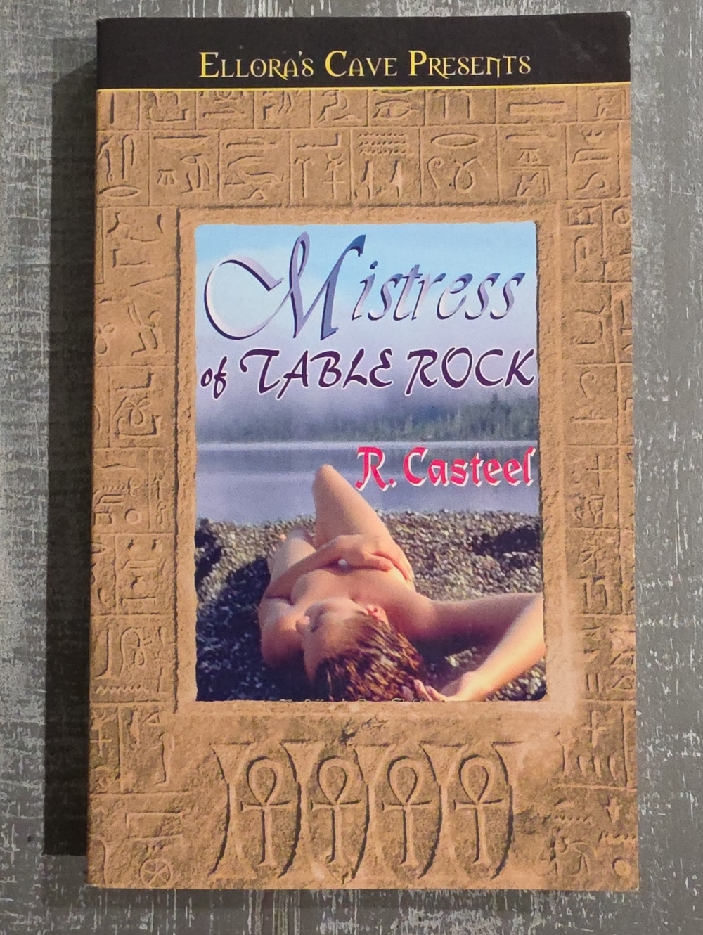 Mistress Of Table Rock, R Casteel, Ellora's Cave, Erotic Romance Novel Paperback